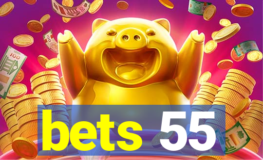 bets 55